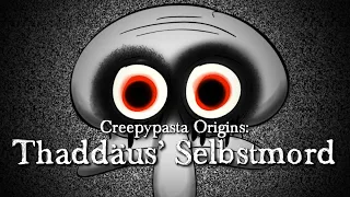 Thaddäus‘ Selbstmord (Squidwards Suicide) - Creepypasta Origins (Hörbuch Horror deutsch)