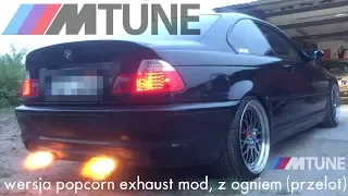 [MTUNE.pl] E46 320i 323i 325i 330i popcorn exhaust pop mod strzały z wydechu ogień M52tu M54