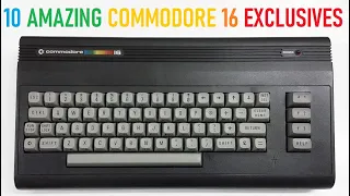 10 Amazing Commodore 16 Exclusives