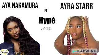 Aya Nakamura - Hypé feat. Ayra Starr (LYRICS Officiel)