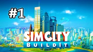 SimCity BuildIt #1 Геймплей Прохождение  Gameplay Walkthrough Part 1