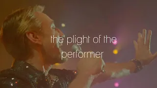 The Plight of the Performer