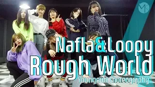 나플라 (nafla) & 루피 (Loopy) - Rough World 안무 (Youngeun Choreography)