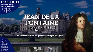 Découvrez Jean de la Fontaine intime avec Secrets d’Histoire TV