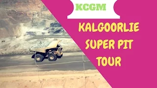 Kalgoorlie Super Pit Tour