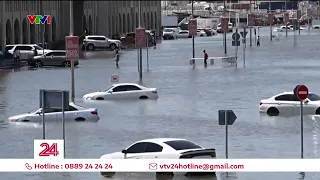 Mưa bão lịch sử làm tê liệt Dubai | VTV24