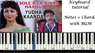 Sole Illa | Yuddha Kanda | Keyboard Tutorial With Notes + Chords + Intro + Hook + BGM + Verse||