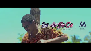 Isa Au Sa Ca - Taitusi Mareau ft Tribal Vibez [Official Music Video]