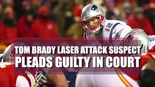 Chiefs Fan Who Pointed Laser At Tom Brady Gets Legal Punishment