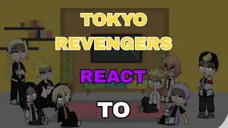 tokyo revengers react to future//manga spoilers// [part 1]