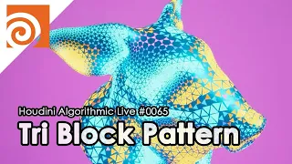 Houdini Algorithmic Live #065 - Tri Block Pattern