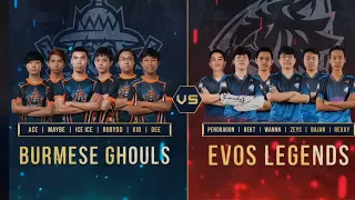 Burmese Ghouls vs Evos Legend (mpli game2)