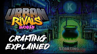 Urban Rivals: Crafting EXPLAINED