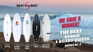 Best of the Best "Hybrid One Board Quiver" Surfboard Series Ep 2