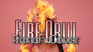 [FRENCH COVER] Melanie Martinez - Fire Drill (remake)