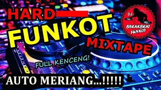 MIXTAPE FUNKOT DUGEM NONSTOP FULL KENCENG SUPER BASS