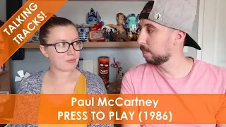 Talking Tracks: Paul McCartney - 'Press To Play' (1986)