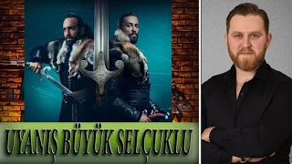 UYANIŞ BÜYÜK SELÇUKLU - ASLINDA GERÇEK TARİHİ