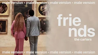 the carters - friends (male version)