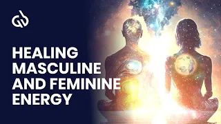 Healing Divine Masculine and Feminine Energy - Full Body Regeneration - Sacred Union Binaural Beats