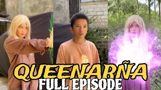 QUEENARÑA 👑 | FULL EPISODE