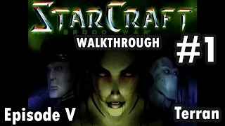 StarCraft Brood War - Terran - Episode V - 1. First Strike (Walkthrough)