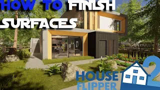 How to finish surfaces in House Flipper 2