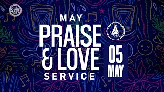COZA May Praise and Love Service | Sunday, 05-05-2024 | #COZAPnL