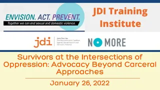 Survivors at the Intersections of Oppression: Advocacy Beyond Carceral Approaches