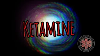 Prolonged Fieldcare Podcast 116: Ketamine Deep Dive