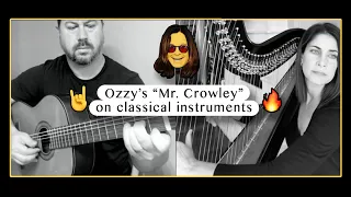 Ozzy's "Mr. Crowley" On Classical Instruments #ozzy #guitarcover #harpcover