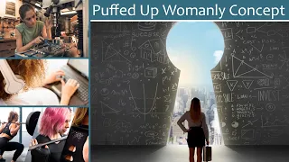 Puffed Up Womanly Concept