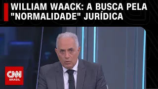 William Waack: A busca pela “normalidade” jurídica | WW