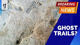 Fossil footprints show humans in North America