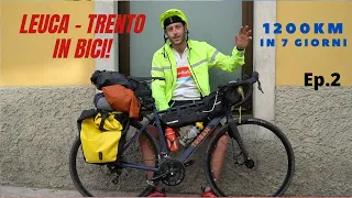 Leuca - Trento in Bici! 1200km in 7 giorni ep.2