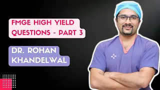 FMGE High Yield Surgery Questions - Part 3 | Dr. Rohan Khandelwal | #fmge