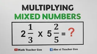 Multiplying Mixed Numbers by @MathTeacherGon