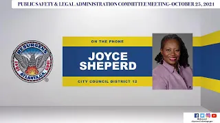 #Atlanta City Council Public Safety & Legal Administration Committee Meeting: October 25, 2021