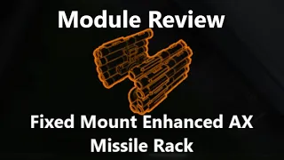 Elite Dangerous | Module review | Fixed Mount Enhanced AX Missile Rack