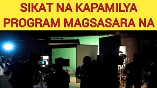 SIKAT NA KAPAMILYA PROGRAM MAGSASARA NA!