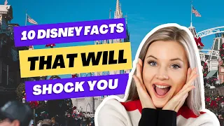 10 Disney Facts That Will Shock You