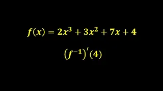 Derivative of Inverse Functions - 2x^3+3x^2+7x+4