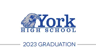 York High School Graduation 2023