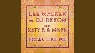 Freak Like Me (feat. Katy B & MNEK) (Radio Edit)