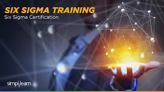 Six Sigma Certification | Six Sigma Green Belt Training | Simplilearn