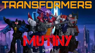 TRANSFORMERS: MUTINY part 1/5 (transformers stopmotion)