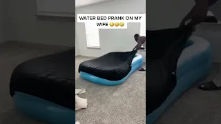 Water Bed Prank on Wife 😂😂😂😂😂