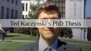 Ted Kaczynski's PhD Thesis