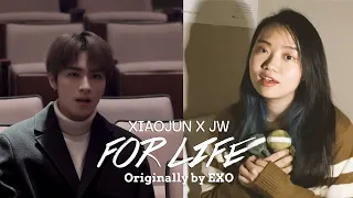 [XIAOJUN X JW] EXO - For Life English Cover