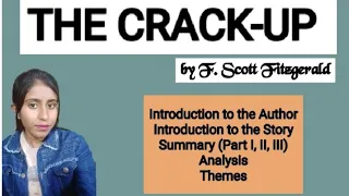 The Crack-Up by F. Scott Fitzgerald// Complete Explanation// #apeducation_hub